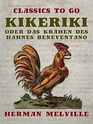 cover image of Kikeriki oder Das Krähen des Hahnes Beneventano